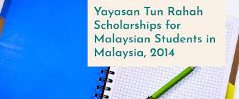 Tun rahah scholarship fund offers underprivileged youths with a scholarship awards to pursue higher education at local universities in malaysia. 2014 Yayasan Tun Rahah Scholarships For Malaysian Students Malaysia