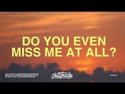 Gianni Kyle Do U Even Miss Me At All Youtube All Lyrics Song Playlist Music Help