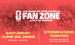 Los Angeles World Cup 26 Fan Zone at City of Downey