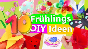 Besonders kinder können mit den leichten bastelanleitungen und kostenlosen bastelvorlagen gut basteln. 10 Fruhlingsdeko Diy Ideen Basteln Fur Ostern Blumen Selber Machen Schmetterling Falten Kids Youtube