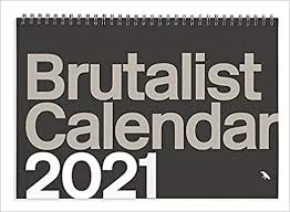 Brutalist Calendar 2021 Amazon Co Uk Nigel Green 9781912018949 Books