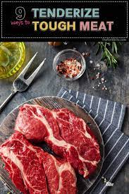 Maybe you would like to learn more about one of these? 9 Easy Ways To Tenderize Tough Meat The Fork Bite