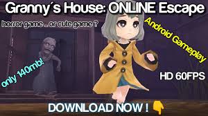 Two of them will be villains who prey on. Granny S House Online Escapes Hd 60fps Android Gameplay Youtube