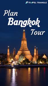 Bangkok Packages Book Holiday Package For Bangkok To Have A Great Time In Thailand With Your Loved Ones Your B Tour Packages Bangkok Travel Bangkok Package