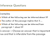 Inference based questions are frequently asked in critical reasoning as well as reading the passages contain qualifying statements and thus, rarely support extreme, broad generalizations. 1