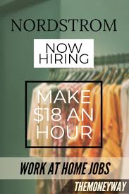 Nordstrom Is Now Hiring Work From Home Jobs Working From Home Home Jobs