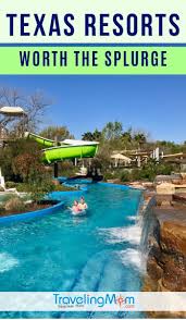 5 Resorts In Texas That Are Worth The Splurge Travelingmom Texas Resorts Family Vacations In Texas Texas Vacation Spots