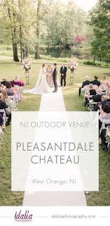 Outdoor Wedding Venues Nj Nj Wedding Venues Outdoor Wedding Venues Beautiful Wedding Venues