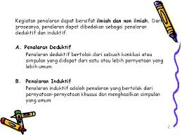 Untuk itu digunakan pembuktian secara. Penalaran Deduktif Dan Induktif Rini Astuti S I