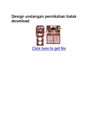Sebab format undangan seperti ini, dapat dicetak menggunakan kertas biasa, baik kertas hvs f4 maupun a4. Design Undangan Pernikahan Batak Download
