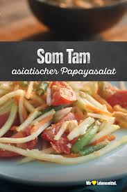 Som Tam Rezept Edeka Video Rezept Video In 2020 Rezepte Asiatisch Kochen Essensrezepte