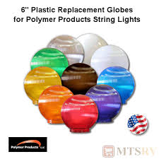 Polymer Products 1 6 Replacement Globe For String Lights 10 Color Choices Ebay