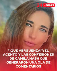 Detalles👉  https://www.24horas.cl/tendencias/espectaculos/que-verguenza-el-acento-y-las-confesiones-de-camila-nash-que