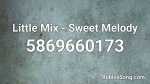 Playing music in brookhaven is the best way to have fun in the game. Roblox Id Codes Brookhaven Little Mix Sweet Melody Roblox Id Roblox Music Codes Every Code For Brookhaven Rp 2021 Rincon Ceres