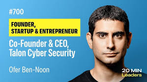Ep700: Ofer Ben-Noon