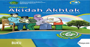Download buku akidah akhlak kelas 3 mi. Buku Mi Kls 6 Kurikulum 2013 Akidah A Revisi 2016 Filenya