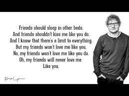 Friends Ed Sheeran Escrita Como Se Canta Letra E Traducao De Musica Ingles Facil