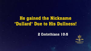 Nickname "Dullard" Due to His Dullness ...