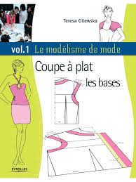 Fichier Pdf Apercu Et Lecture En Ligne Du Fichier Le Modelisme De Mode Vol 1 Coupe A Plat Les Bases Cours De Couture Gratuit Livres De Mode Cours De Couture