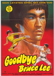 Goodbye Bruce Lee: His Last Game of Death Movie Poster Print (27 x 40)