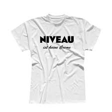 Image result for niveau keine creme t-shirt