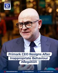 Primark chief executive Paul Marchant has resigned following a company  investigation into his behaviour toward a woman “in a social environment”,  the budget fashion chain's owner Associated British Foods (ABF) announced  Monday.