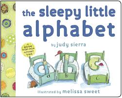 This kids series will help children and esl/efl students learn the english alphabet. Amazon Com The Sleepy Little Alphabet A Bedtime Story From Alphabet Town 9780385754002 Sierra Judy Sweet Melissa Books