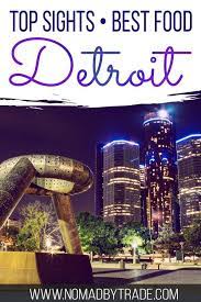 If You Re Looking For Top Things To Do In Detroit Michigan This Guide To The Best Things To Do In Detroit W Usa Travel Destinations Travel Usa Midwest Travel
