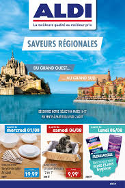 1er Aout Nous Vous Proposons En Ligne Le Dernier Catalogue Aldi Saveurs Regionales Du Grand Ouest Au Grand Sud Vive Nos Regions Catalogue Ouest Region