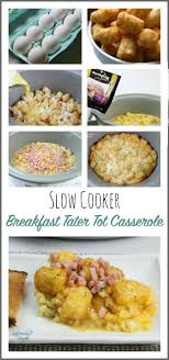 Slow Cooker Breakfast Tater Tot Casserole Recipe Slow Cooker Breakfast Tater Tot Breakfast Crockpot Breakfast
