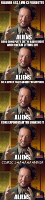 The most recognizable alien meme comes in the form of a still image of giorgio a. Aliens Meme Comp Oc 2