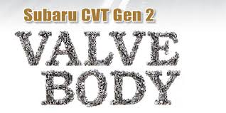 Gears Magazine Subaru Cvt Gen 2 Valve Body