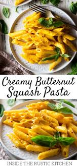 Creamy Butternut Squash Pasta Inside The Rustic Kitchen Recipe Butternut Squash Sauce Butternut Squash Pasta Butternut Squash Pasta Sauce
