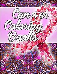 Breast cancer doctors and other experts. Amazon Com Coloring Books Caner Breast Cancer Coloring Book For Adults 50 Plus Designs Inspirational Quotes And Mantras To Color 9781695593763 Coloring Braveheart Books