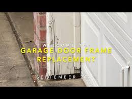 To build a garage door frame, use 2×6 inch beams. Garage Door Frame Replacement September 2018 Youtube