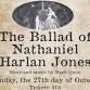The Ballad of Nathaniel Harlan Jones event image