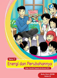 Buku digital ini telah disusun dengan memperhatikan 3 hal pokok, yaitu keterpaduan muatan pembelajaran, pendekatan saintifik, dan penilaian autentik. Top Pdf Buku Guru Tema 7 Energi Dan Perubahannya 123dok Com