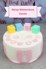 Baby Klotzchen Torte Madchen Torte Motivtorte Backen
