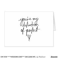  On Our Wedding Day Declare My Love Zazzle Com In 2021 Cute Boyfriend Quotes Boyfriend Quotes Cute Quotes