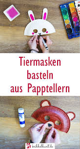 Tiermasken Basteln Mit Kindern Mit Vorlage Ganz Einfach Zum Fasching In 2020 Tiermasken Basteln Faschingsmasken Basteln Tiermasken