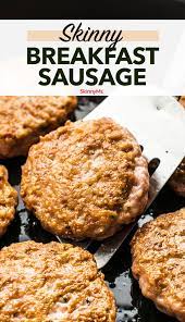 Skinny Breakfast Sausage Recipe Turkey Breakfast Sausage Recipe Homemade Breakfast Sausage Recipe Homemade Turkey Sausage