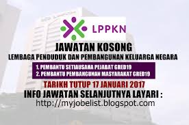 Maklumat jawatan kosong lppkn jawatan yang ditawarkan 1. Jawatan Kosong Lembaga Penduduk Dan Pembangunan Keluarga Negara Lppkn 17 Januari 2017