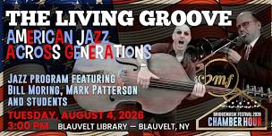 The Living Groove — American Jazz Across Generations
