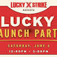 Lucky Strike Augusta Lucky Launch Party