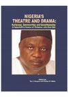 (PDF) NIGERIA'S THEATRE AND DRAMA: Audiences, Communities and  Constituencies A Festschrift in Honour of Professor John Sani Illah