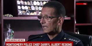 Montgomery Police Chief Darryl Albert resigns