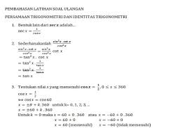 Maybe you would like to learn more about one of these? Pembahasan Latihan Soal Persamaan Trigonometri Dan Identitas Trigonometri Tri Khidayanti