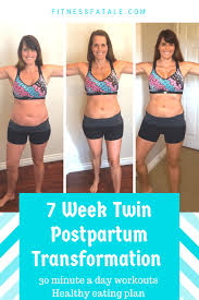 My 7 Week Twin Postpartum Transformation Fitness Fatale