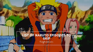 List Of Naruto Episodes To Skip 220 Episodes In 2020 Naruto Episodes Naruto Episodes