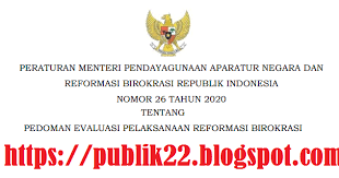 Tentang pedoman penyusunan standar operasional menteri pendayagunaan aparatur negara. Permenpan Rb Nomor 26 Tahun 2020 Tentang Pedoman Evaluasi Pelaksanaan Reformasi Birokrasi Info Publik 22 Info Publik